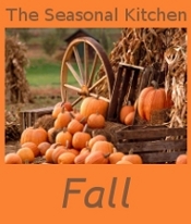The Seasonal Kitchen:Fall
