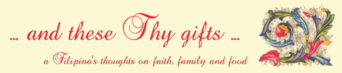 ... and these Thy gifts ...